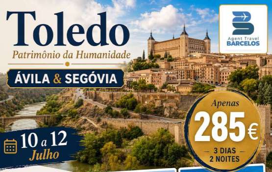 TOLEDO - EGOVIA- AVILA  (3 DIAS)   DE 10 a 12  Julho VALOR  285€